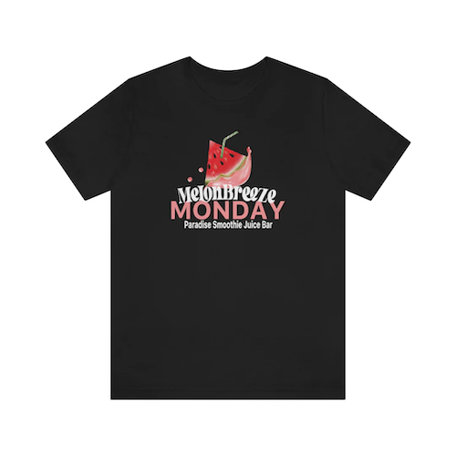 MELON BREEZE MONDAY UNISEX T-SHIRT