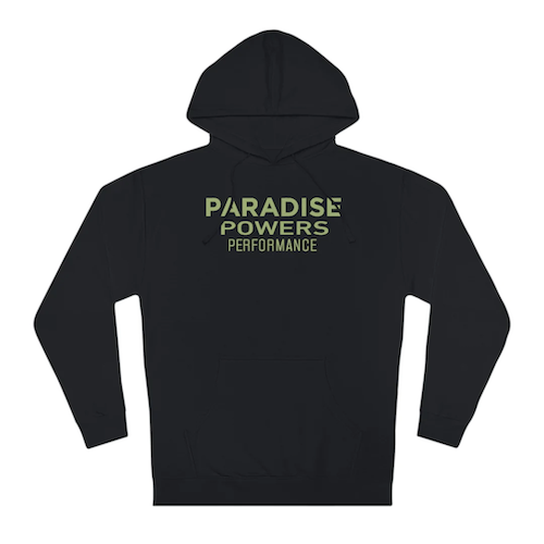 PARADISE POWERS PERFORMANCE UNISEX HOODED SWEATSHIRT